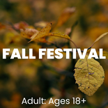 Fall Festival Ticket -Adult 18+