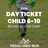 Pedal/Hike/Run Ticket -Child 6-10 (Reload)